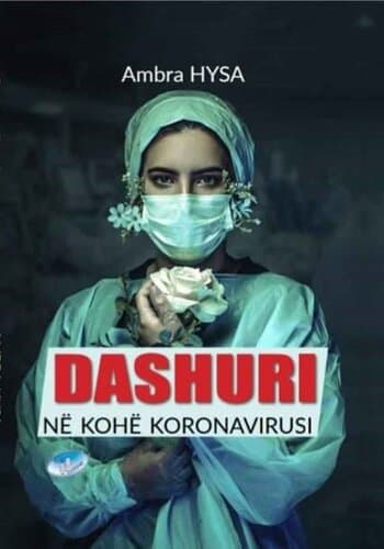 Dashuri Ne Kohe Koronavirusi