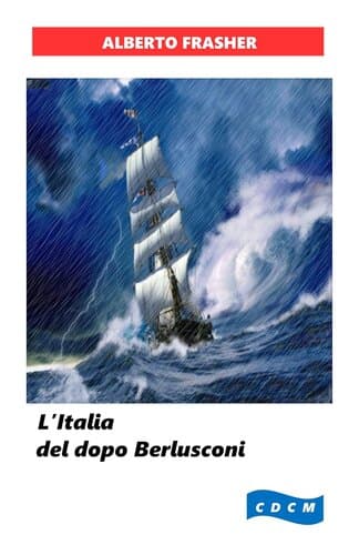 L‘ITALIA DL DOPO BERLUSCONI