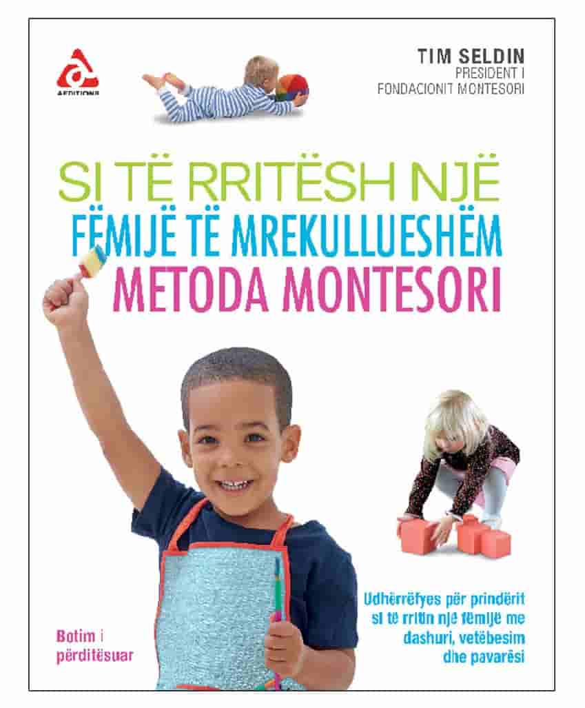 Si te rritesh nje femije te mrekullueshem