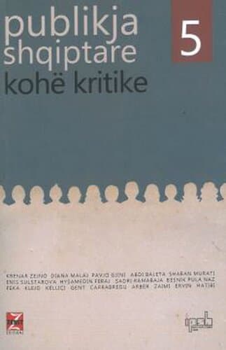Publikja Shqiptare 5 Kohe Kritike