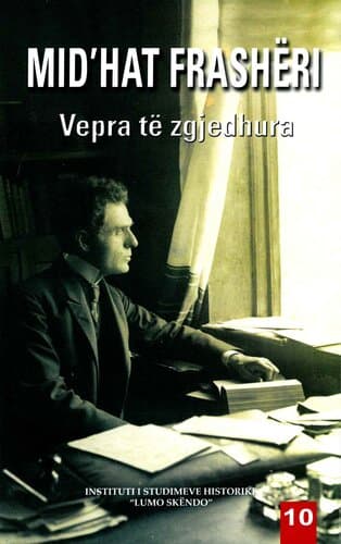 MID‘HAT FRASHERI VEPRA TE ZGJEDHURA 10