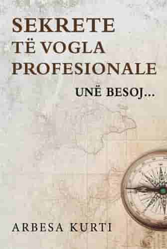 SEKRETE TE VOGLA PROFESIONALE une besoj