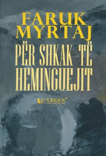 PER SHKAK TE HEMINGUEJIT