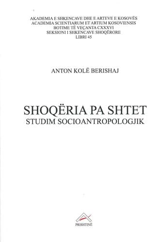 Shoqeria Pa Shtet : Studim Socioantropologjik