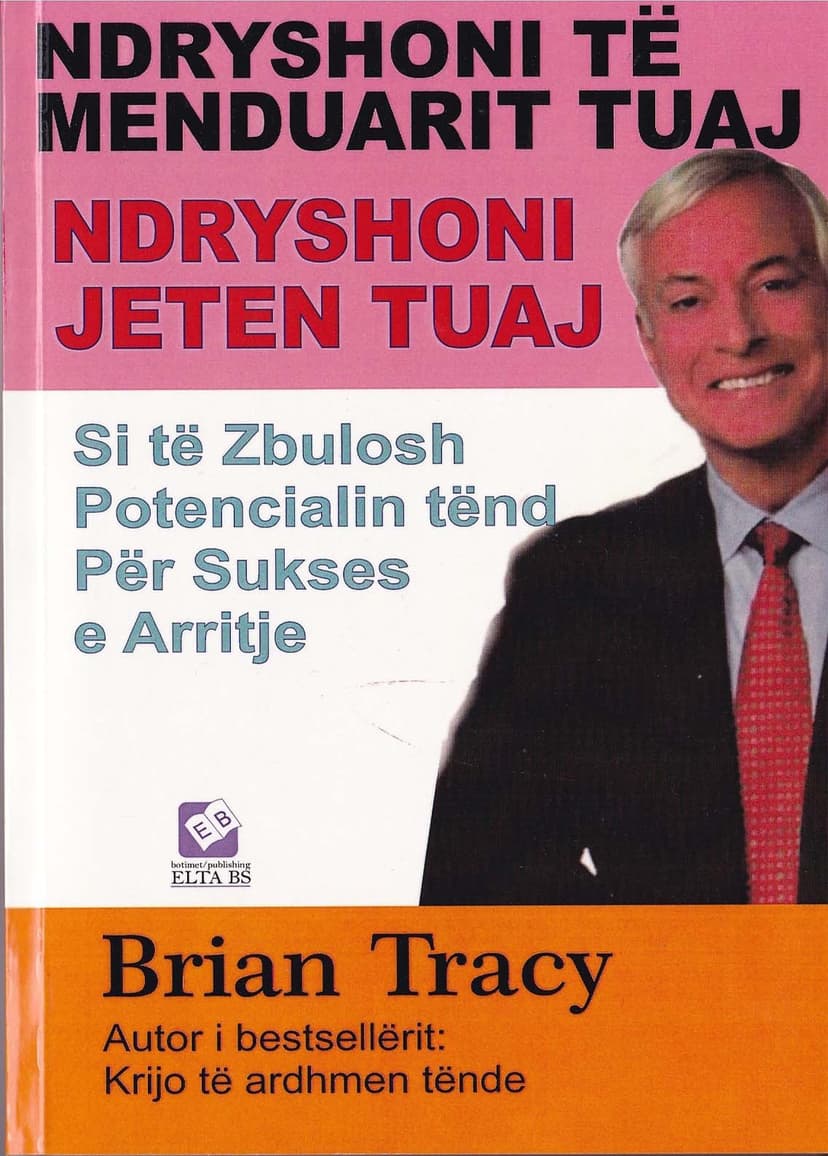 Ndryshoni te menduarit tuaj, ndryshoni jeten tuaj