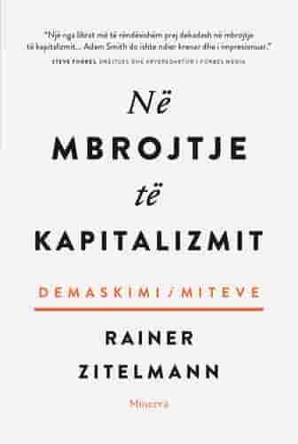 Ne Mbrojtje Te Kapitalizmit - Demaskimi I Miteve