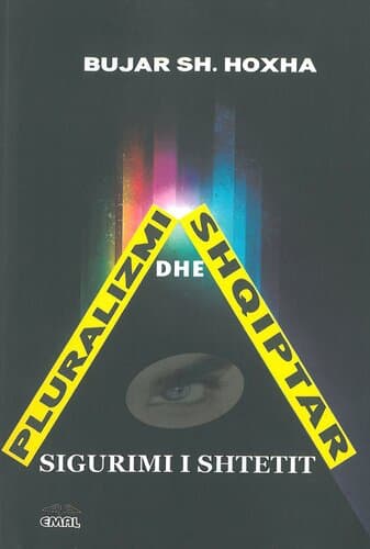 Pluralizmi Shqiptar Dhe Sigurimi I Shtetit