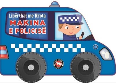 Liberthat me rrota - Makina e policise