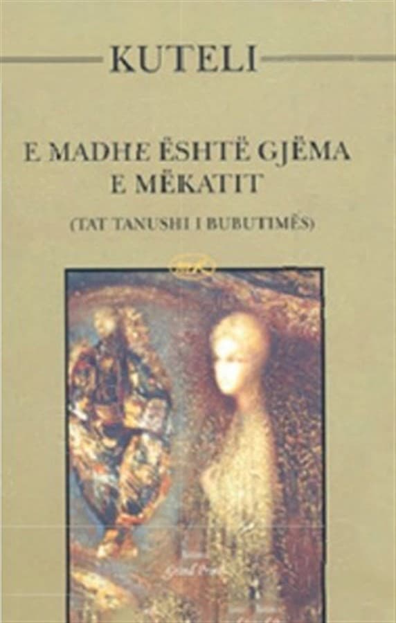 E madhe eshte gjema e mekatit