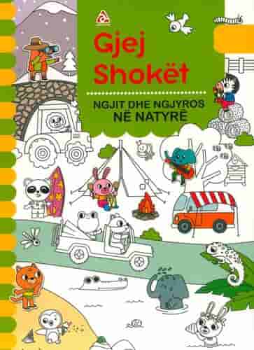 GJEJ SHOKET NGJIT DHE NGJYROS NE NATYRE