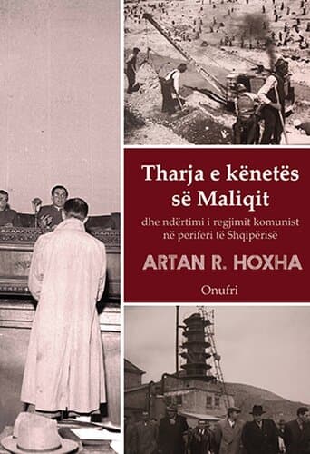 Tharja E Kenetes Se Maliqit Dhe Ndertimi I Regjimit Komunist Ne Periferi Te Shqiperise