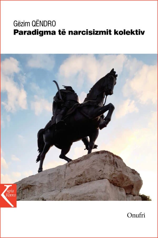 Paradigma të narcisizmit kolektiv