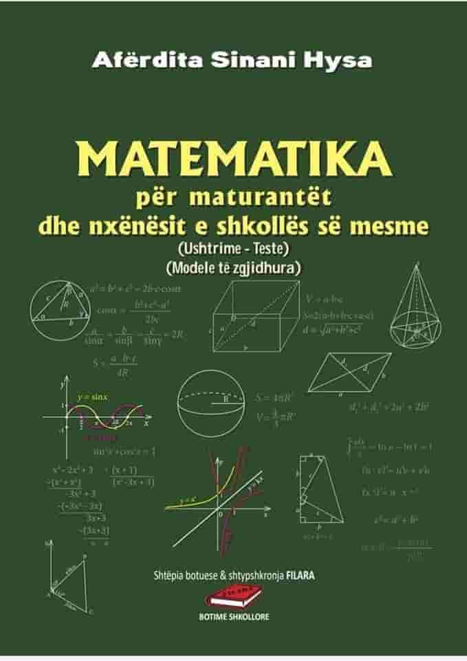 Matematika per maturantet dhe nxenesit e shkollave te mesme
