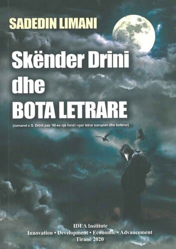 Skender Drini Dhe Bota Letrare