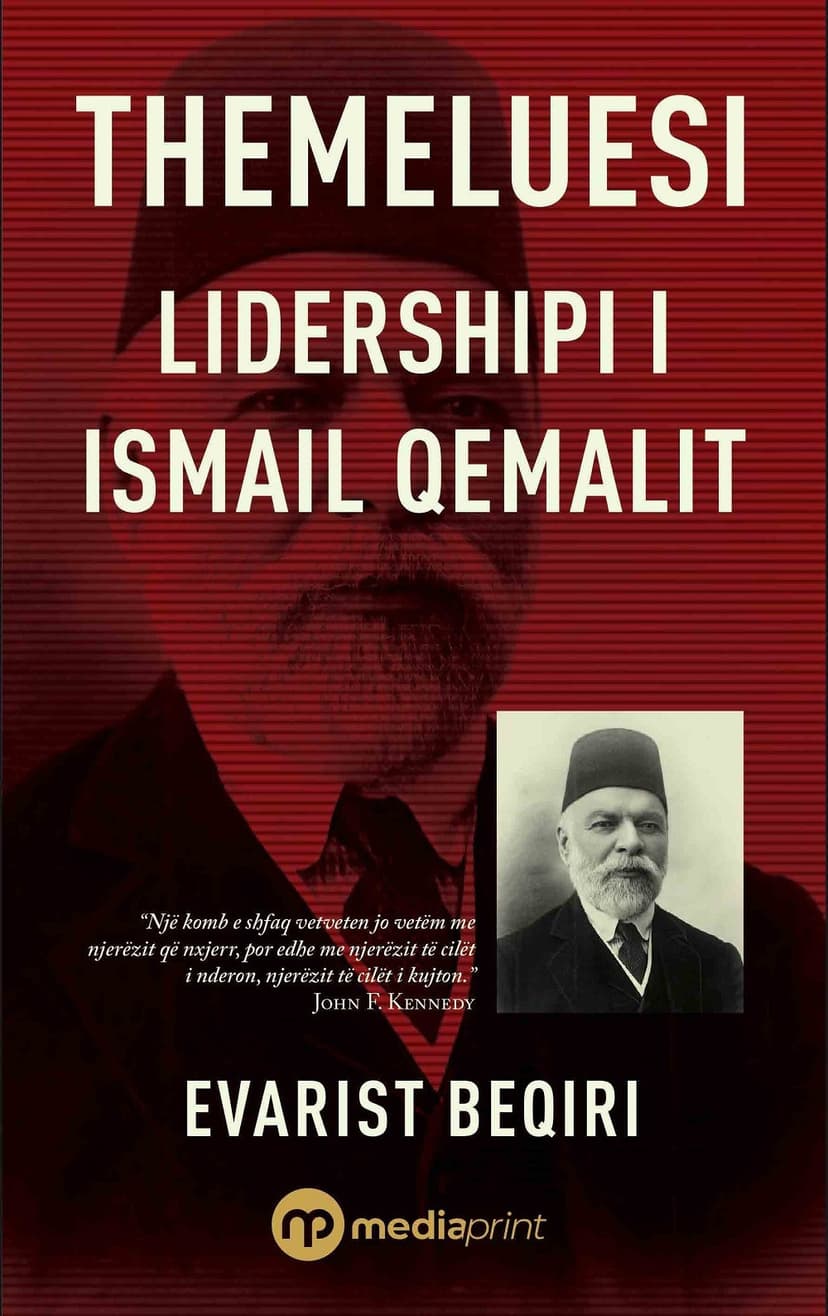 Themeluesi - Lidershipi i Ismail Qemalit