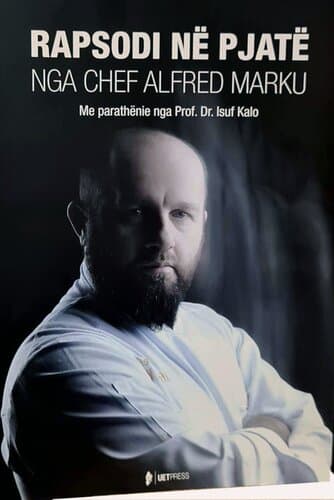Rapsodi Ne Pjate Nga Chef Alfred Marku